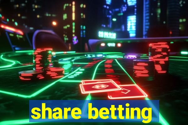 share betting