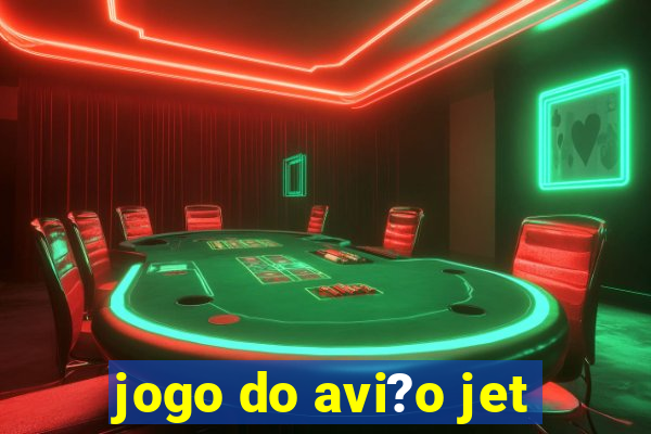 jogo do avi?o jet