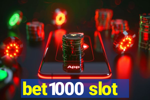 bet1000 slot