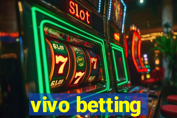 vivo betting