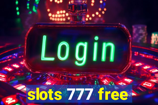 slots 777 free