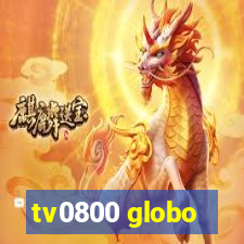 tv0800 globo