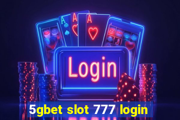 5gbet slot 777 login