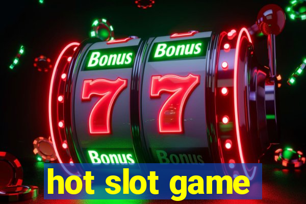 hot slot game