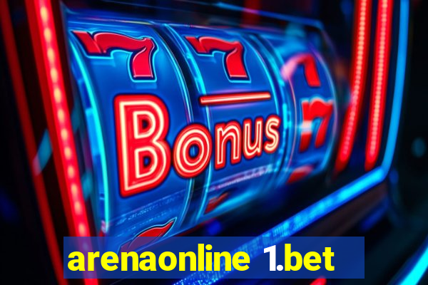 arenaonline 1.bet