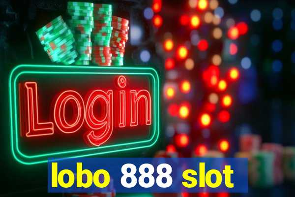 lobo 888 slot