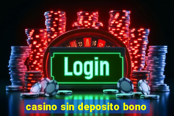 casino sin deposito bono