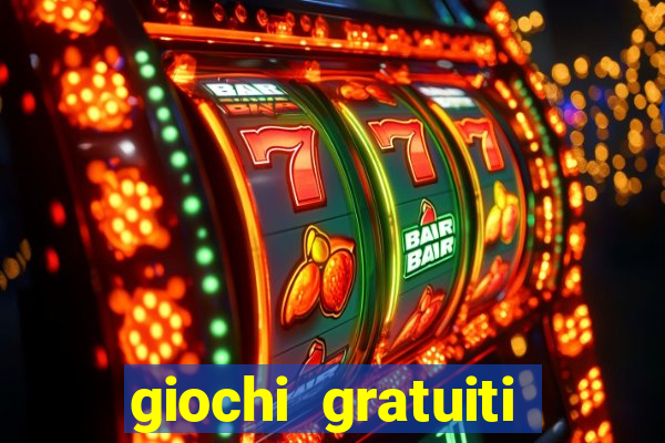 giochi gratuiti slot machine