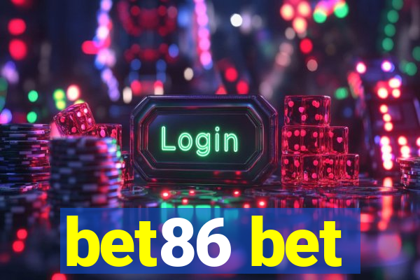 bet86 bet