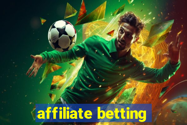 affiliate betting