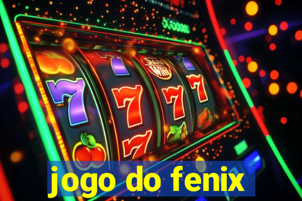 jogo do fenix