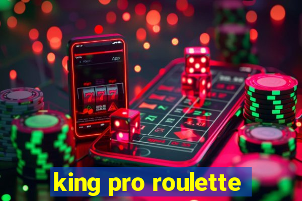 king pro roulette