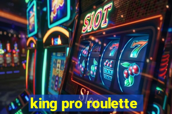 king pro roulette