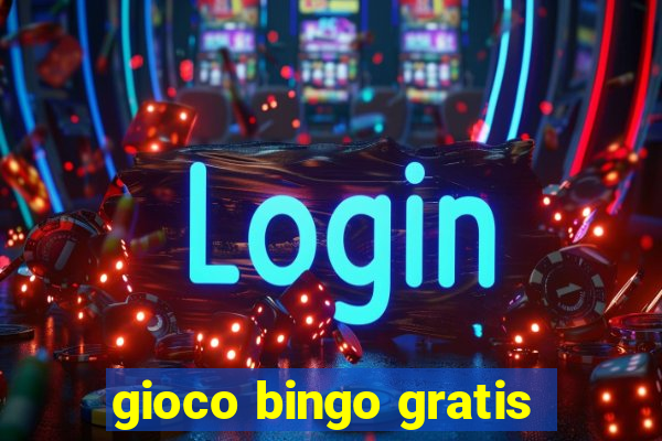 gioco bingo gratis