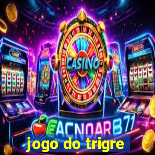 jogo do trigre