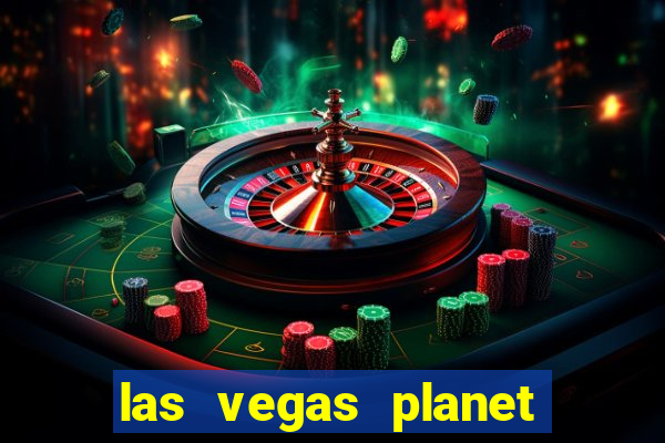 las vegas planet hollywood resort & casino