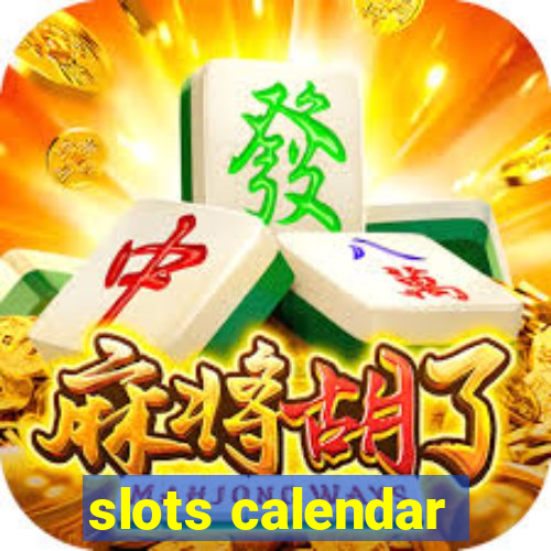 slots calendar