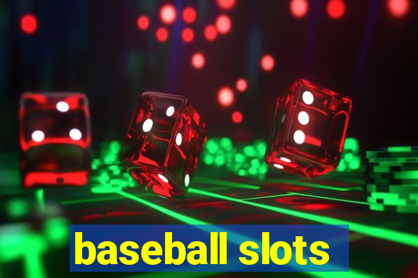 baseball slots