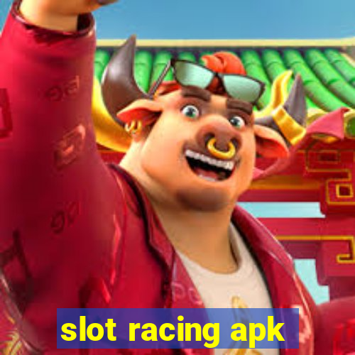 slot racing apk