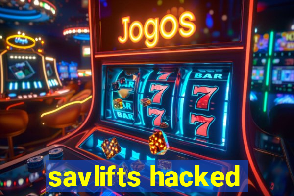 savlifts hacked