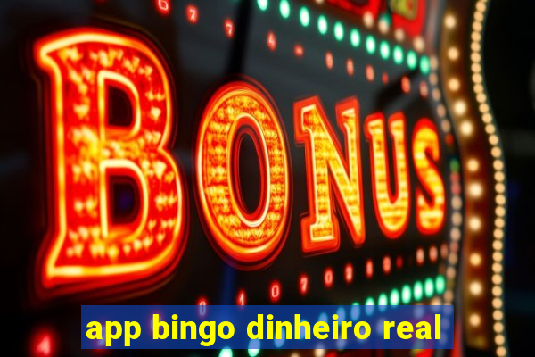 app bingo dinheiro real