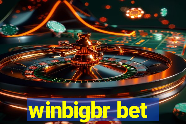 winbigbr bet