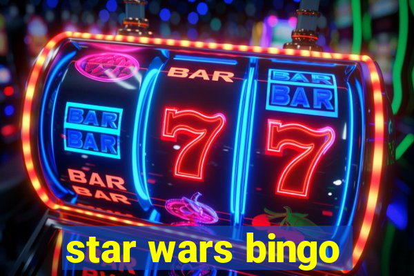 star wars bingo