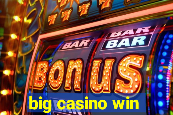 big casino win