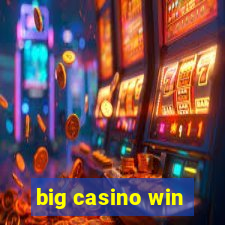 big casino win