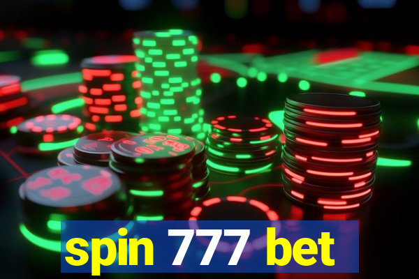 spin 777 bet