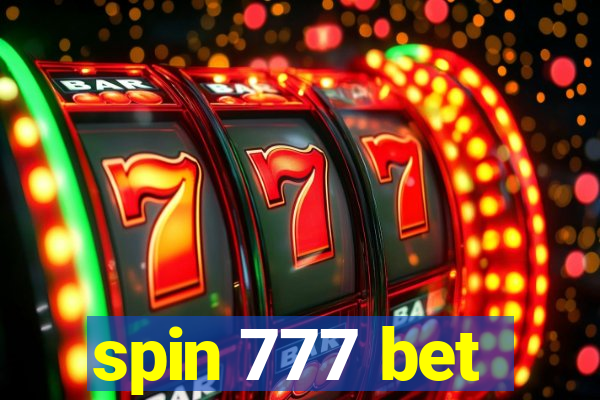 spin 777 bet