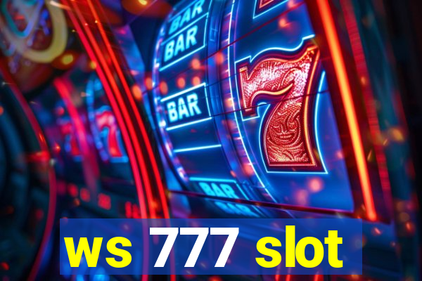 ws 777 slot