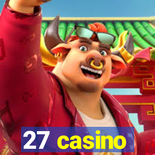 27 casino