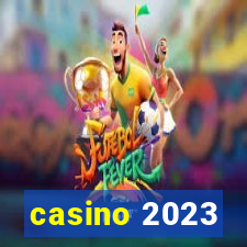 casino 2023