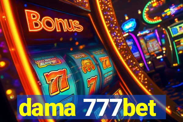 dama 777bet