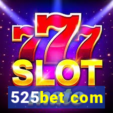 525bet com