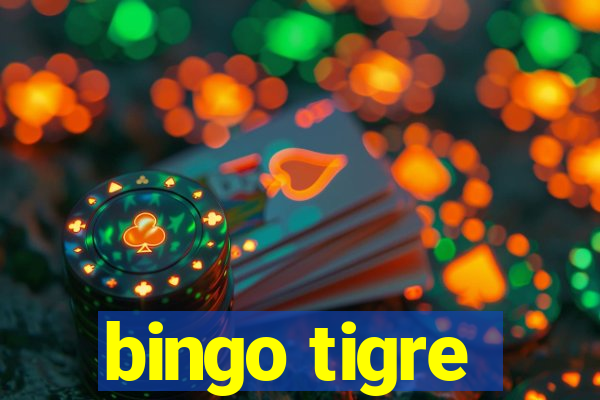 bingo tigre