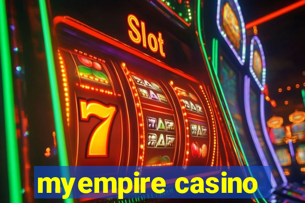 myempire casino