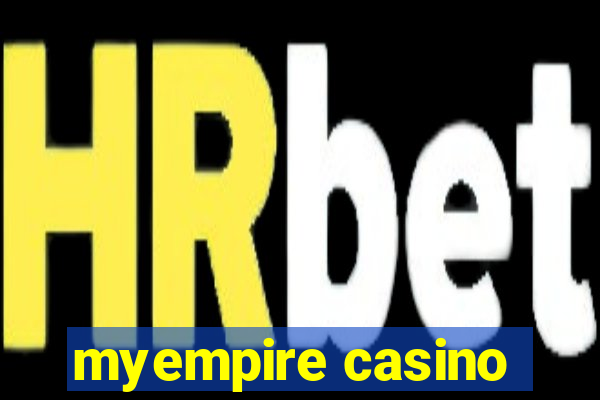 myempire casino