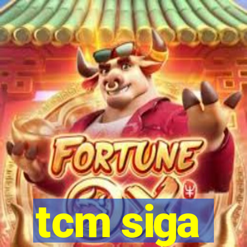 tcm siga