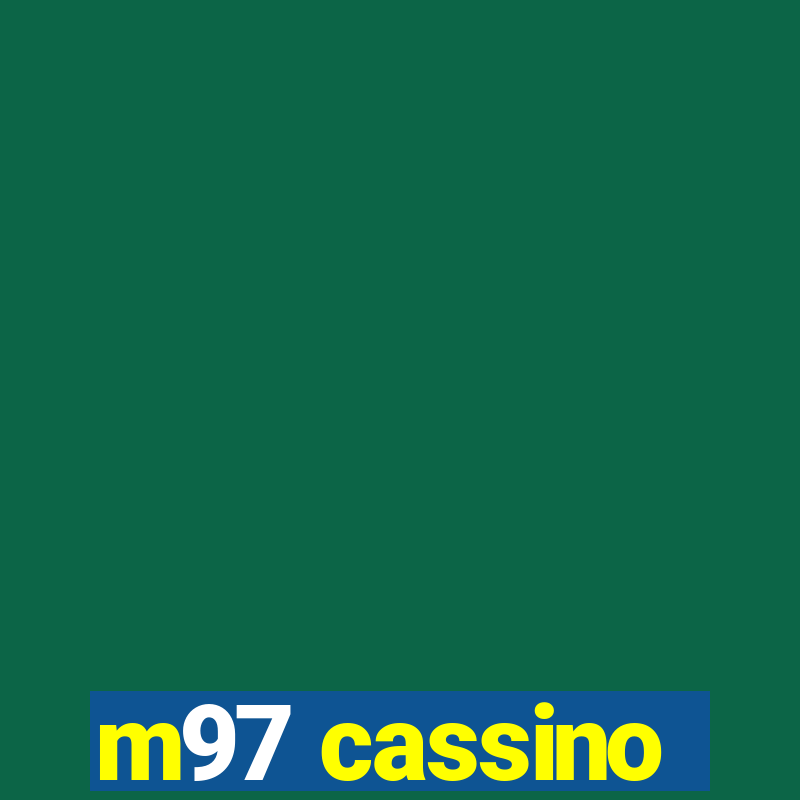 m97 cassino