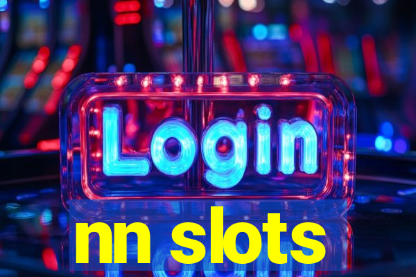 nn slots