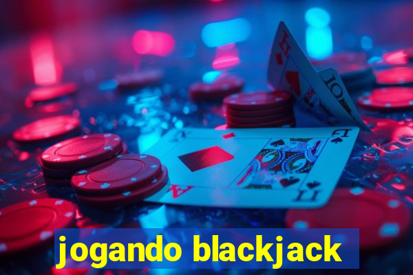 jogando blackjack