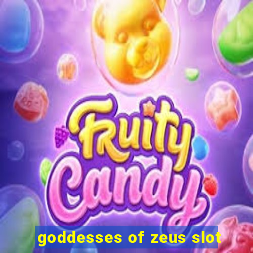 goddesses of zeus slot