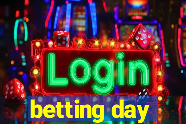 betting day