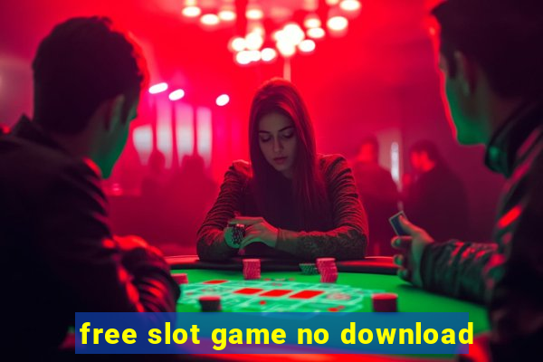 free slot game no download