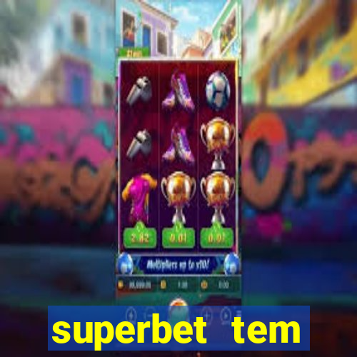 superbet tem pagamento antecipado