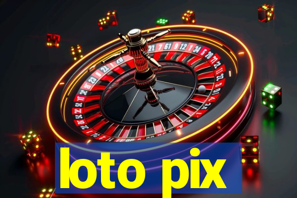 loto pix