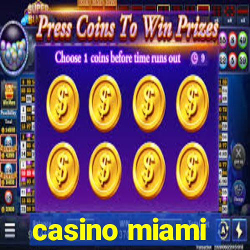 casino miami