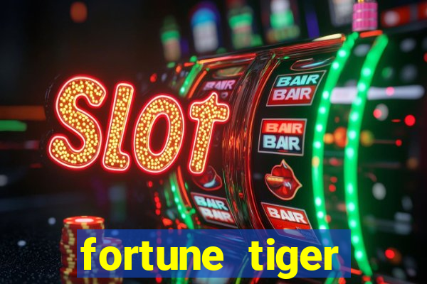 fortune tiger cart?o de crédito